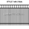 Aluminum Fence Panel STYLE 7 with 3 Rails