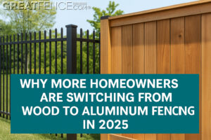 Side-by-side comparison of wood and black aluminum fencing for 2025 buyers